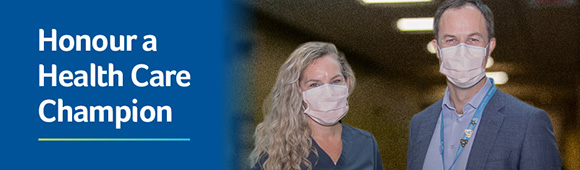 Donate in honour of someone who made a difference in your care.