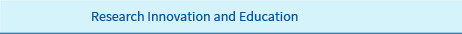 Research Innovation and Education