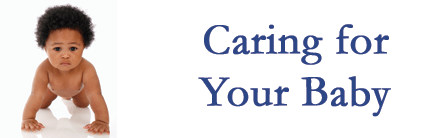 Caring for Your Baby